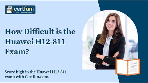 How Difficult is the Huawei H12-811 Exam?