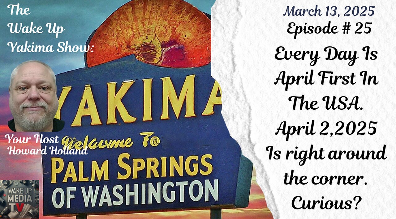 Wake Up Media Tv Presents: The Wake Up Yakima Show Episode #25
