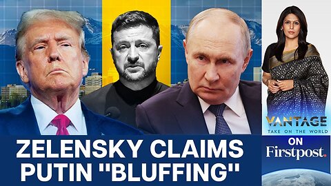 Trump Video Calls Zelensky, EU Leaders Ahead of Putin Summit | Vantage with Palki Sharma | N18G