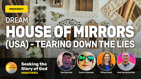 USA House of Mirrors (Prophetic Dream) - Tiffany Root, Kirk VandeGuchte, Jim Bechtol, Tracie Coleman