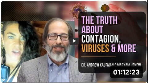 The Truth About 'Contagion', 'Viruses' & MORE! | Maryam Henein & Dr. 'Andrew Kaufman'