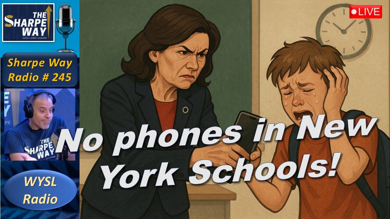 Sharpe Way Radio # 245: ​No Phones in New York Schools? 📵📚 WYSL Radio at 1pm.