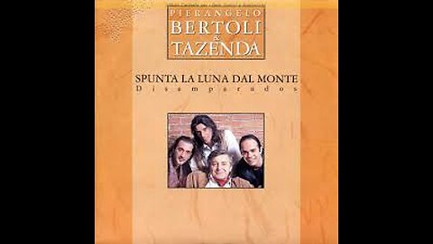 P.BERTOLI TAZENDA---SPUNTA LA LUNA DAL MONTE