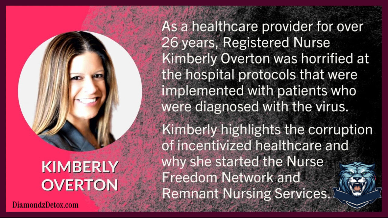 ☠️ Kimberly Overton: Nurse Whistleblower: “COVID Was a Hospital Holocaust & the Ventilators Are the New Gas Chambers”