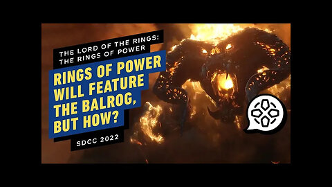 How Is the Balrog in The Rings of Power_ - The Lord of the Rings Trailer Breakdown _ Comic Con 2022