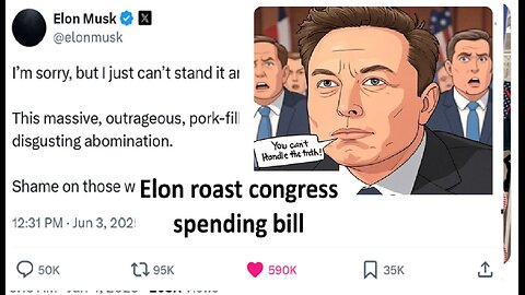 Elon Musk roast congressional spending bill, over 106M views