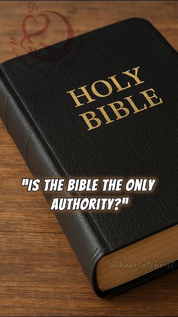 BIBLE ALONE THE PROTESTANT LIE: "Is The Bible The Only Authority?" KYRIE ELEISON 🙏 🙏 🙏 💖 💖 💖