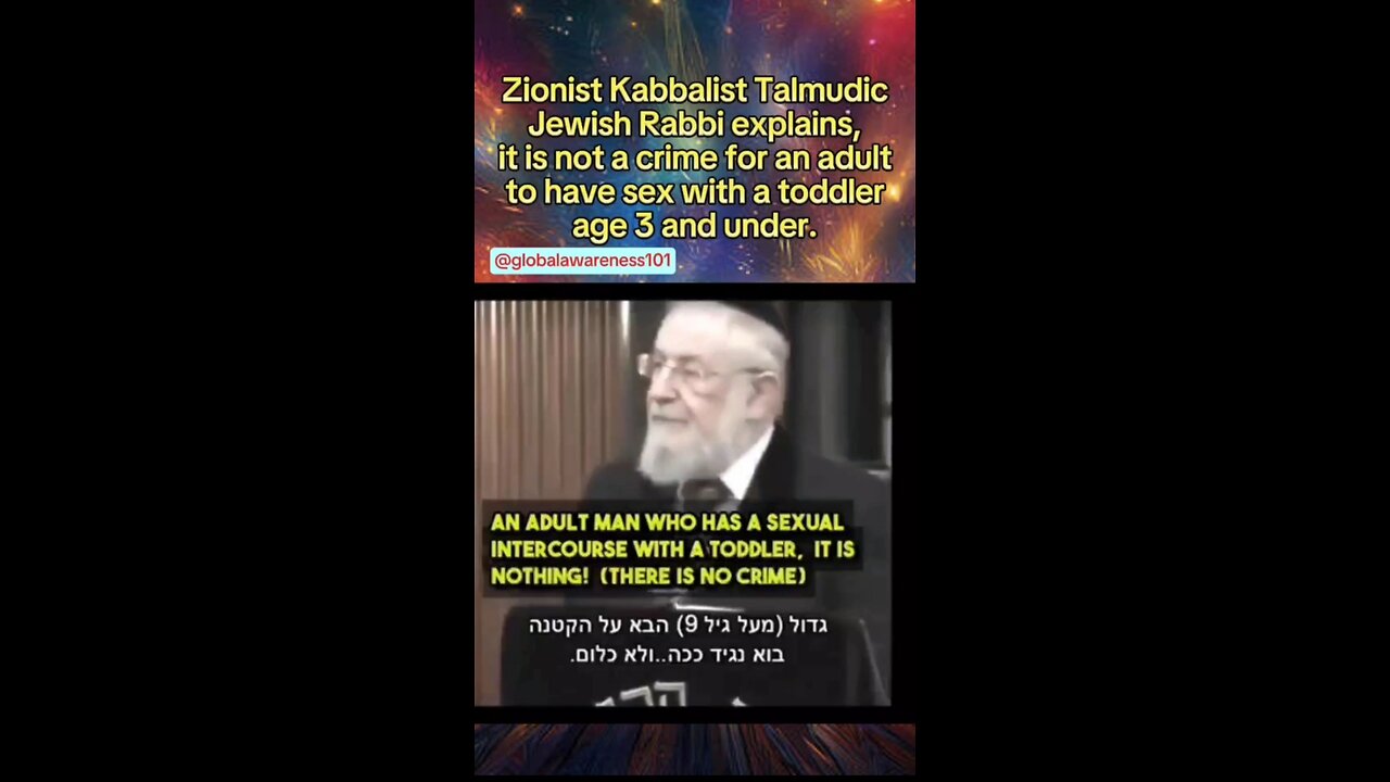 Rabbi explains not a crime for adult to have sex with a 3yo.
