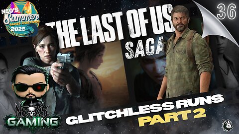 The Last of Us: Better than the Show Part 2 | Summer Gaming Ep 36 | Rumble Gaming