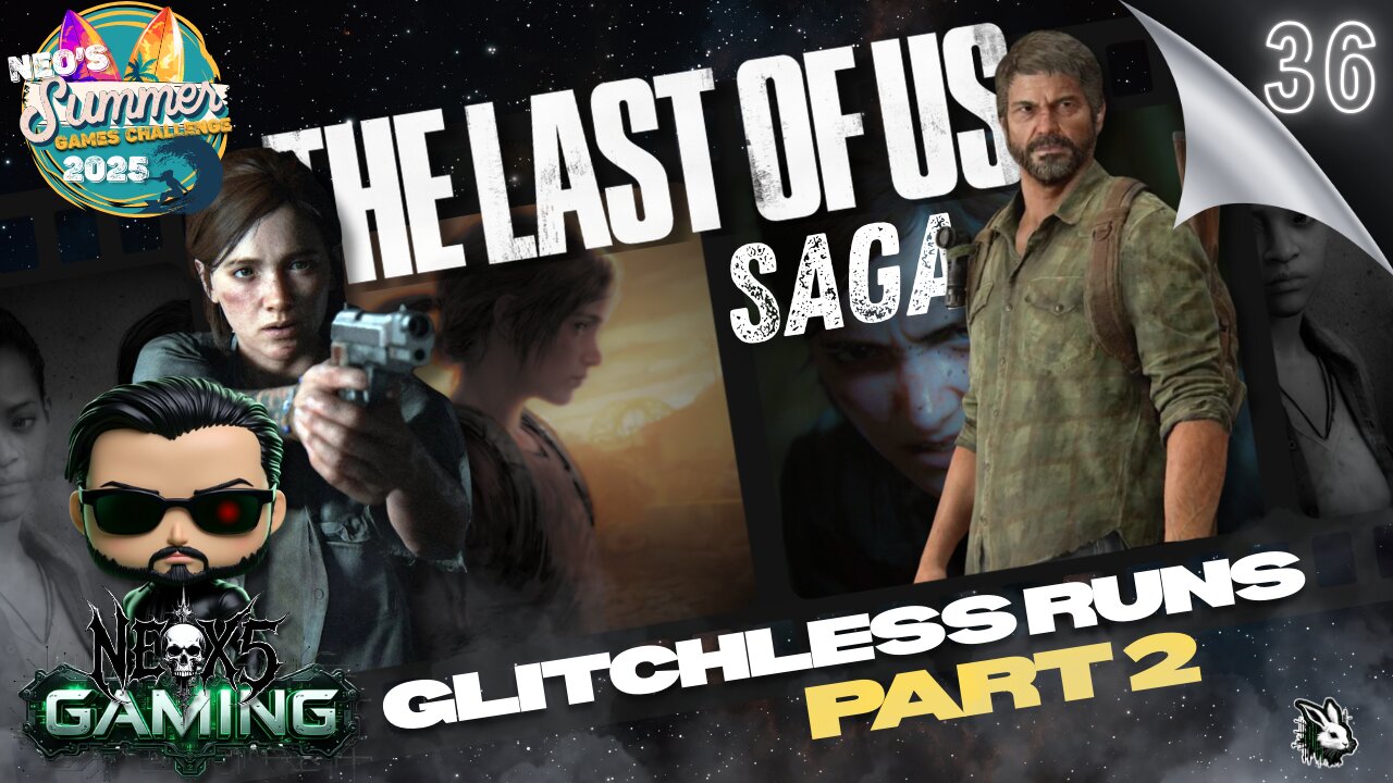 The Last of Us: Better than the Show Part 2 | Summer Gaming Ep 36 | Rumble Gaming