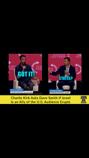 Charlie Kirk Asks Dave Smith if Israel Is an Ally of the U.S; His Response Erupts the Audience