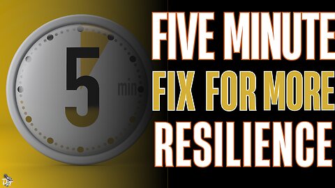 Bounce Back Better: Resilience for Real Life
