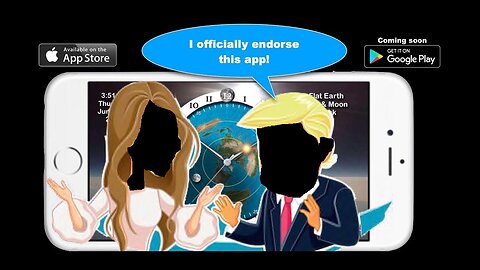 [Nov 15, 2018] Presidential Flat Earth app endorsement