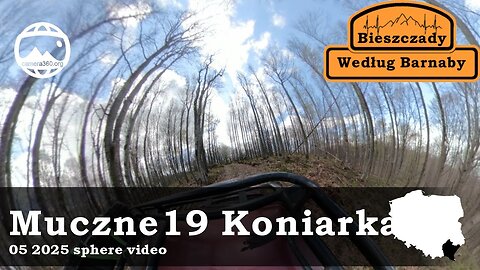 Muczne - DK19 - Koniarka 2025 05 - Bieszczady Według Barnaby - sphere video