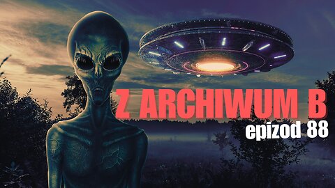 Z archiwum B - odcinek 88