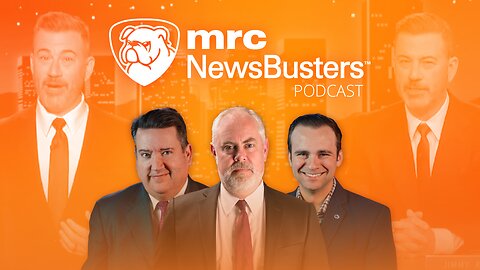 NewsBusters Podcast: Jimmy Kimmel Schtick's Too Cruel for ABC Stations