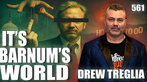 #561: It’s A Barnum World | Drew Treglia