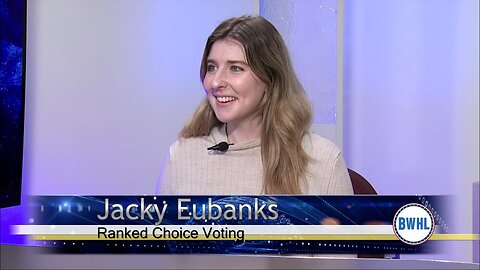Ranked Choice Voting Explained - Insights from Jacky Eubanks