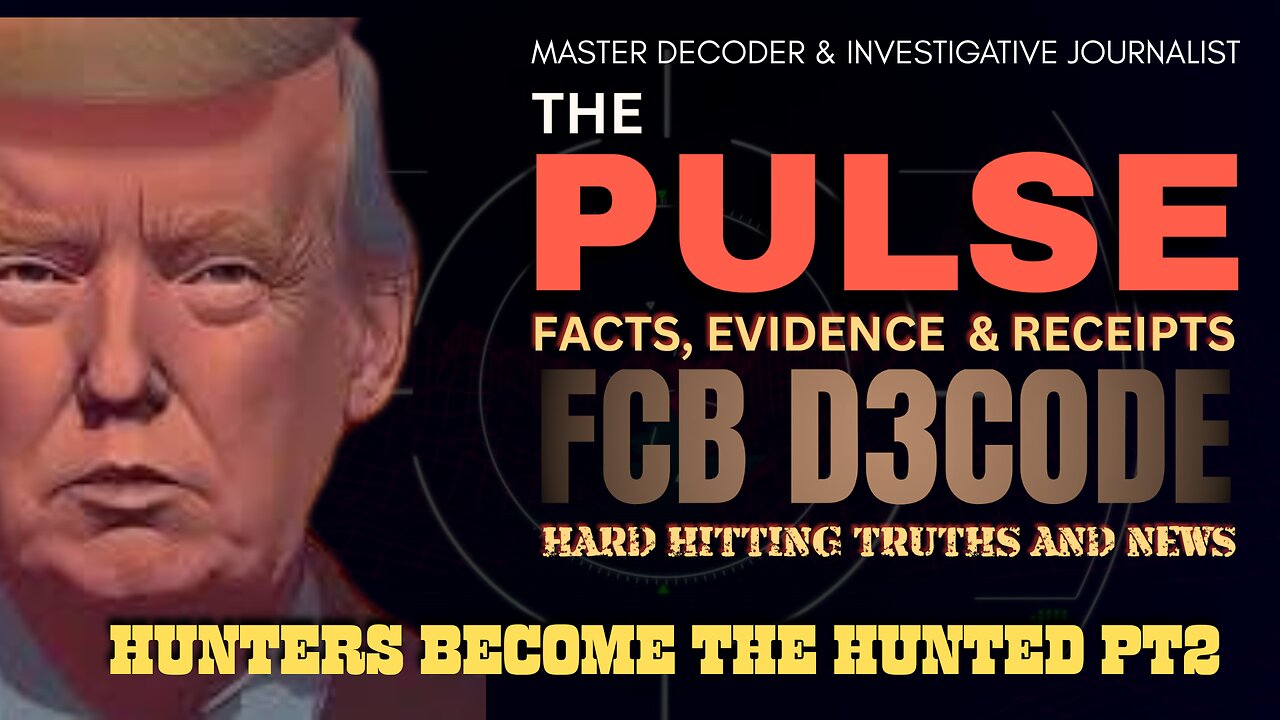 THE PULSE NEWS [20 JUNE 25] HUNTERS BECOME THE HUNTED PT2 - FCB D3CODE