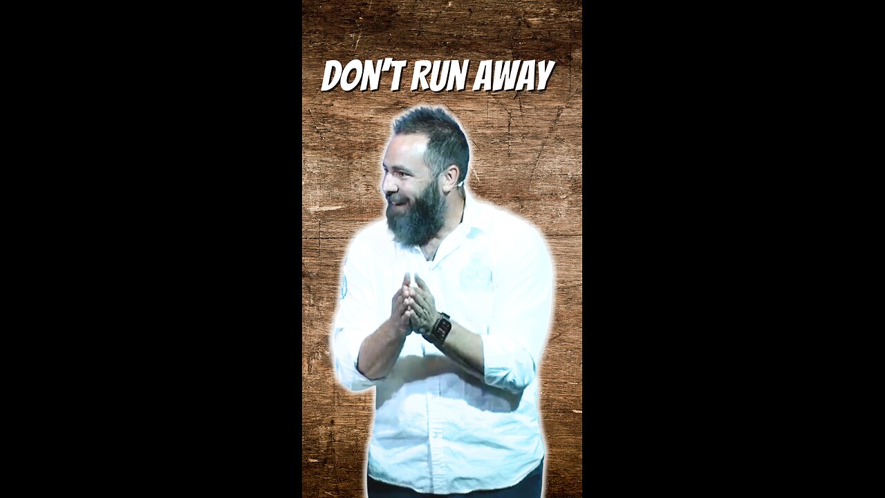 Don't Run Away