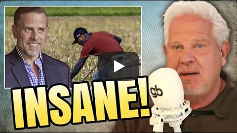 Glenn Beck ~ Hunter Biden admits CRAZY reason he wants illegals in America