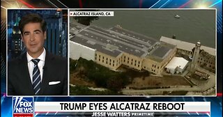 TRUMP EYES ALCATRAZ REBOOT
