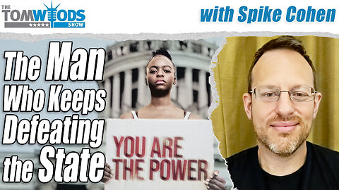 The Man Who Keeps Defeating the State | Tom Woods Show #2690