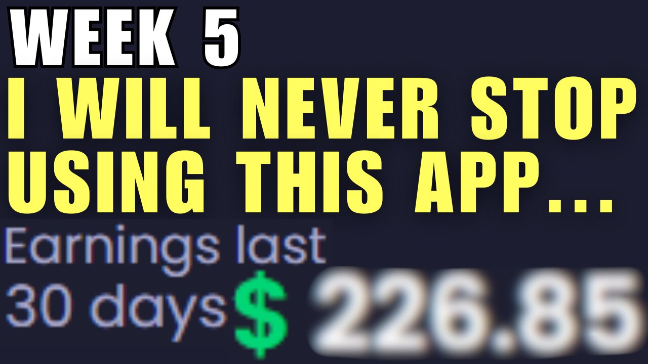 Testing This Money Making App | Week 5