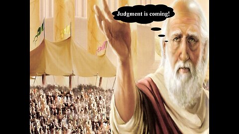The Days of Noah (Part#1)