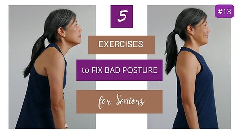 5 Exercises to Fix Bad Posture for Seniors