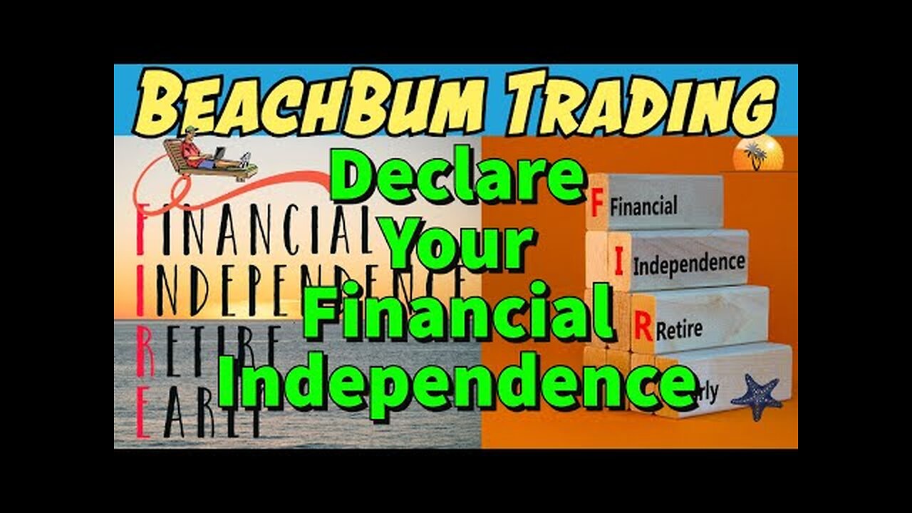 Declare Your Financial Independence