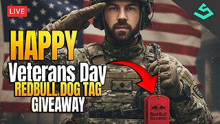 🔴 HUGE UPDATE - Veterans Day | Redbull x Dogtag Giveaway