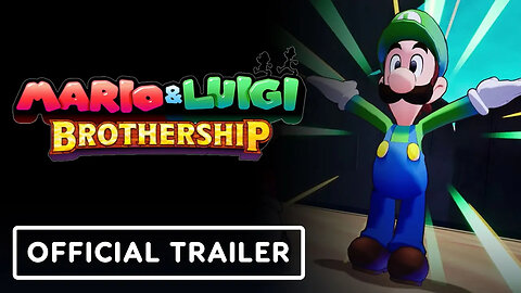 Mario & Luigi - Brothership - Official Launch Trailer