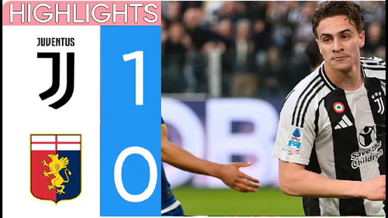 Juventus vs Genoa 1-0 | HIGHLIGHTS | Serie A 24/25