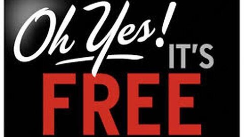 IF IT'S FREE YOU SHOULD BE SUSPICIOUS OF IT!