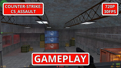 Counter-Strike: Gameplay: cs_assault - (PC HD) [720p30FPS]