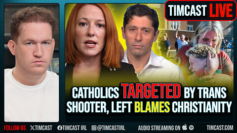 Catholics Targeted By TRANS Shooter, Left Blames CHRISTIANITY