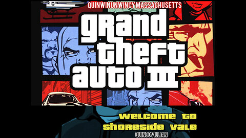 ©•QuinwinunwincyQuincovillia•® (GrandTheftAuto)(LibertyCitylll)•™ɛntəˈteɪnə•℠