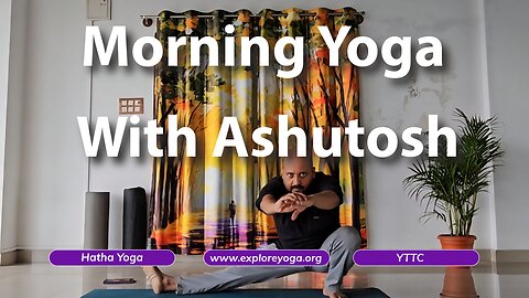 Easy Yoga with Ashutosh