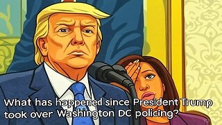 What has happened since President Trump took over Washington DC policing? - AC Daily Show Ep. 540