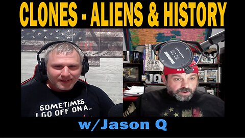CLONES, ALIENS & HISTORY w/Jason Q | Conversations On The Fringe.