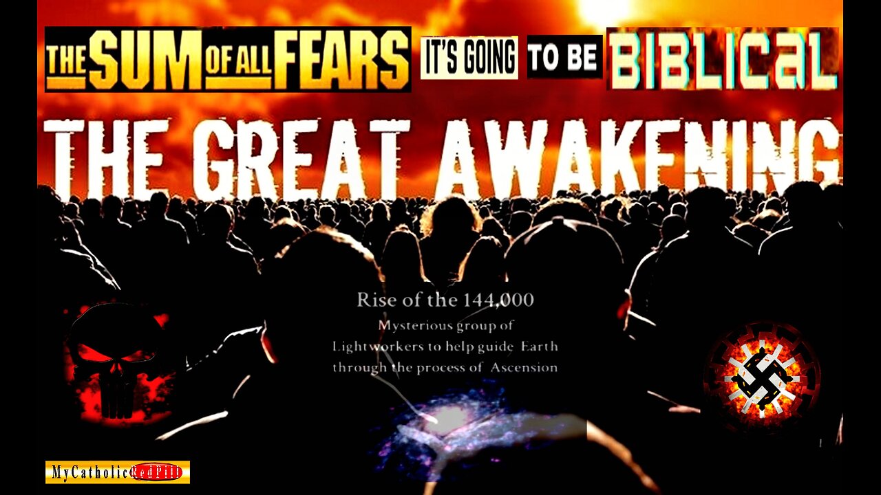 The Sum of all Fears – It’s Going to Be Biblical! - 'The Black Sun' (MyCatholicRedPill compilation)