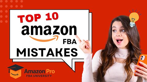 Why Most People Fail at Amazon FBA : How To Avoid Common Amazon FBA Mistakes