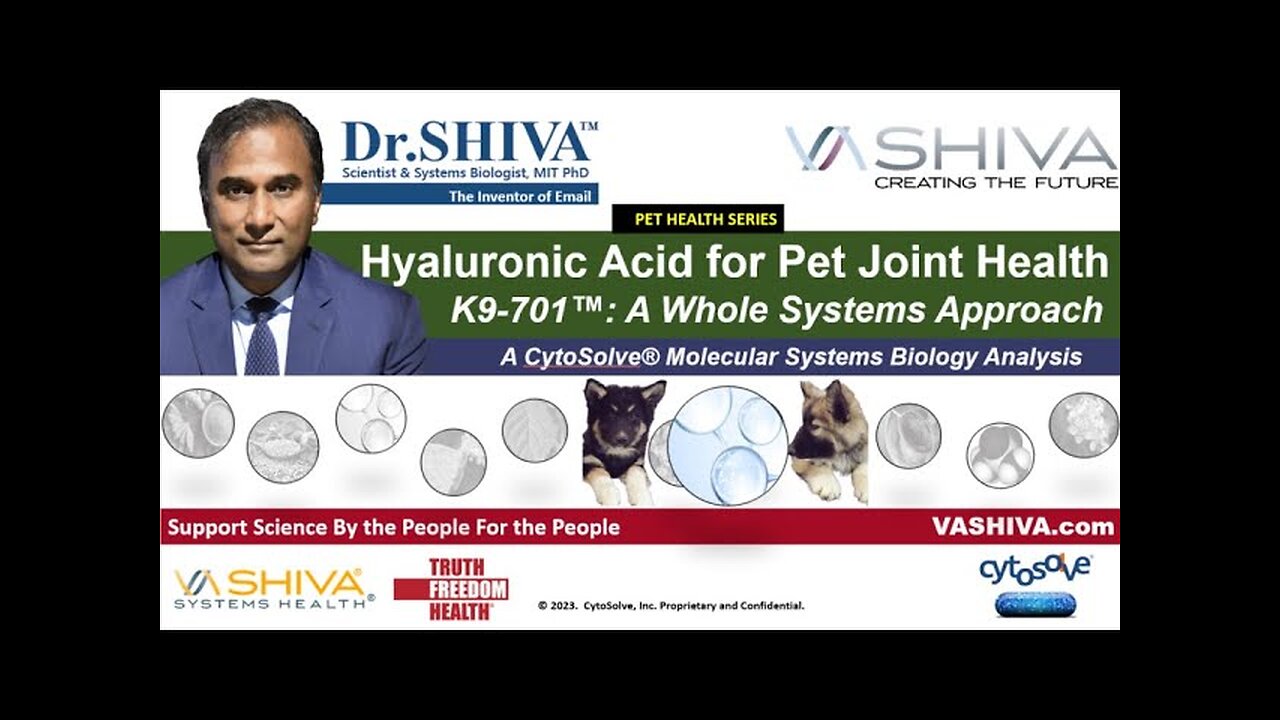 Dr.SHIVA™: Hyaluronic Acid for Holistic Pet Health in K9-701™(12/23)