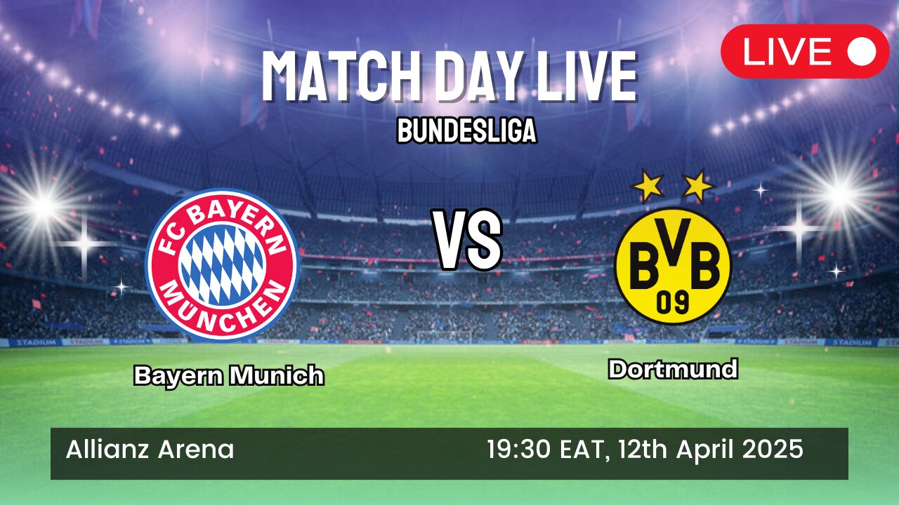 Bayern Munich vs Borussia Dortmund | Bundesliga LIVE Match Simulation