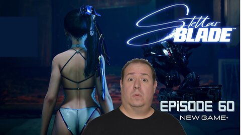 Legend of Zelda fan plays Stellar Blade | PlayStation 5 | game play | New Game+ | episode 60