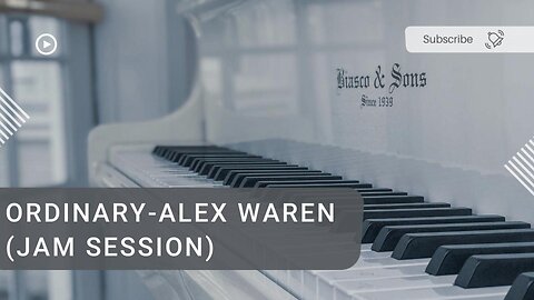 Ordinary-Alex Waren(Jam Session)