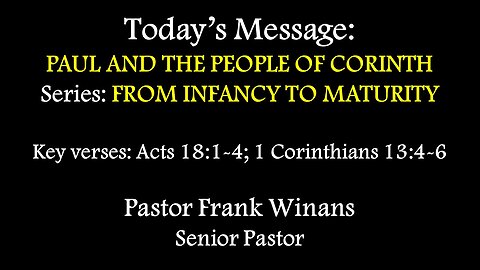 Sunday Service 05/11/2025 - Pastor Frank Winans - PAUL and the PEOPLE of CORINTH