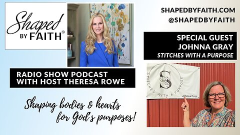 From Grief to Purpose | Christian Talk Show Interview with Johnna Gray | Shaped by Faith
