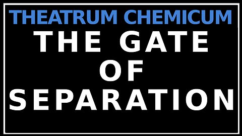 The Third Gate Separation: Theatrum Chemicum Britannicum